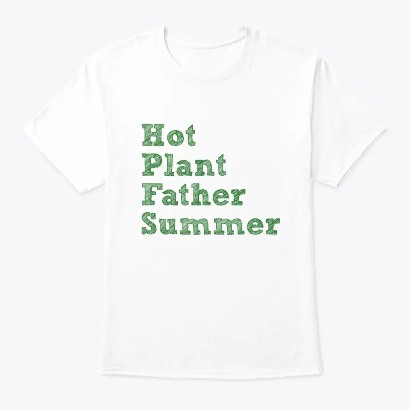 Hot Plant Father Summer Collection