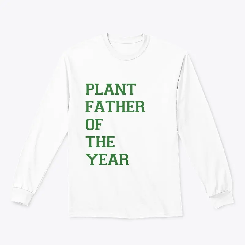 Plant Father Of The Year